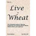HOW to LIVE on WHEAT - Paperback