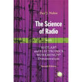 The Science of Radio: With Matlab(r) and Electronics Workbench(r) Demonstrations - Paperback