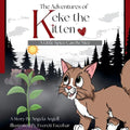 The Adventures of Keke the Kitten: A Little Spice Can Be Nice: A Little Spice Can Be Nice - Paperback