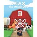 AJAX the Amish Dog - Paperback
