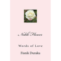Noble Flower: Words of Love - Paperback