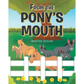 From The Pony's Mouth - Paperback