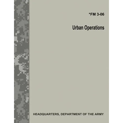 Urban Operations (FM 3-06) - Paperback