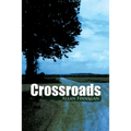 Crossroads - Paperback