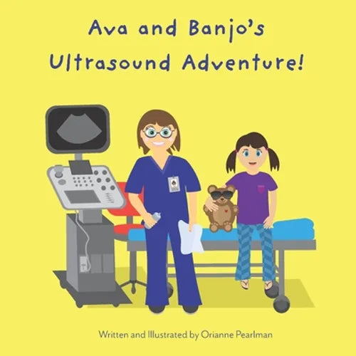 Ava and Banjo's Ultrasound Adventure! - Paperback