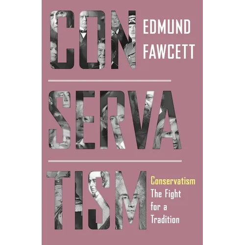 Conservatism: The Fight for a Tradition - Paperback