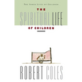 The Spiritual Life of Children - Paperback