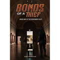 Bonds of a Thief - Paperback