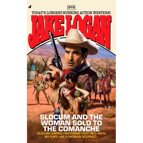 Slocum 373: Slocum 373: Slocum and the Woman Sold to the Comanche - Mass Market Paperbound