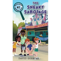 The Sneaky Sabotage - Hardcover
