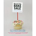 Beyond the Bake Sale: The Essential Guide to Family/School Partnerships - Paperback
