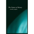 Nature of Money: New Directions in Political Economy - Hardcover