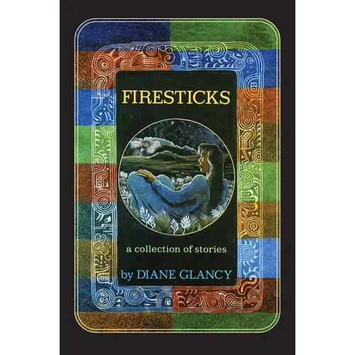 Firesticks: A Collection of Stories Volume 5 - Hardcover