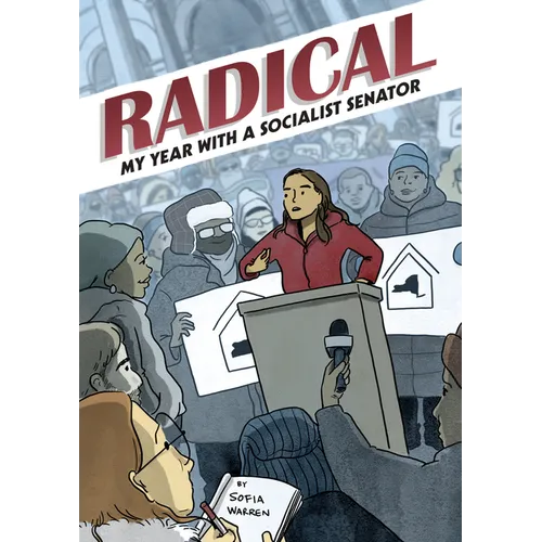 Radical: My Year with a Socialist Senator - Paperback
