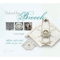 Behind the Brooch: A Closer Look at Backs, Catches, and Pin Stems - Hardcover