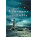 The Era of Lanterns and Bells - Paperback