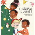 Christmas in Uganda - Hardcover
