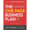 The One Page Business Plan for the Creative Entrepreneur: The Fastest, Easiest Way to Write a Business Plan - Paperback