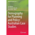 Demography for Planning and Policy: Australian Case Studies - Hardcover