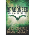 The Dragoneer: Book 4: Outposts - Paperback