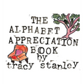 The Alphabet Appreciation Book - Hardcover