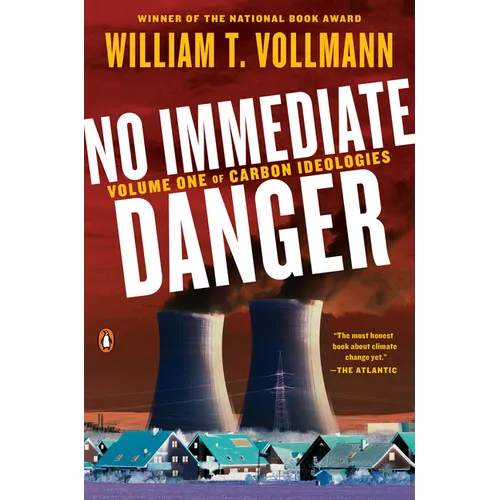 No Immediate Danger: Volume One of Carbon Ideologies - Paperback
