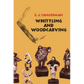 Whittling and Woodcarving - Paperback