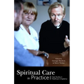 Spiritual Care in Practice: Case Studies in Healthcare Chaplaincy - Paperback