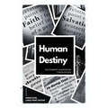 Human Destiny: Large Print Edition - Annotated - Paperback