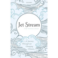 Jet Stream: A Journey Through Our Changing Climate - Hardcover