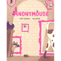 Anonymouse - Hardcover