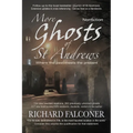 More Ghosts of St Andrews: Nonfiction - Paperback