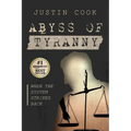 Abyss of Tyranny: When the System Strikes Back - Paperback