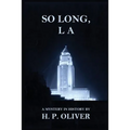 So Long, L A - Paperback