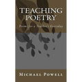 Teaching Poetry: Poems for a Teacher's Everyday - Paperback