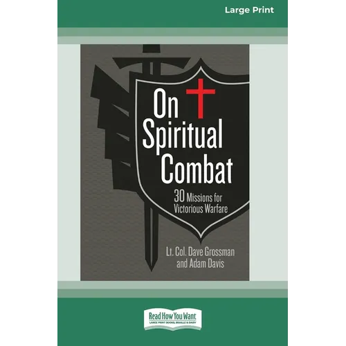 On Spiritual Combat: 30 Missions for Victorious Warfare [Standard Large Print] - Paperback