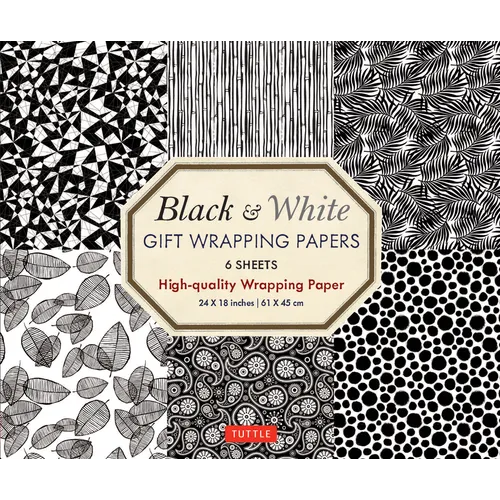 Black & White Gift Wrapping Papers - 6 Sheets: 24 X 18 Inch (61 X 45 CM) Wrapping Paper - Paperback