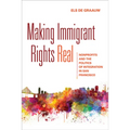 Making Immigrant Rights Real: Nonprofits and the Politics of Integration in San Francisco - Paperback