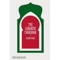The Lebanese Cookbook - Hardcover