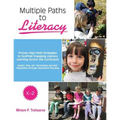 Multiple Paths to Literacy K-2: Proven High-Yield Strategies to Scaffold Engaging - Paperback