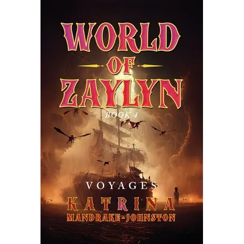 World of Zaylyn: Voyages - Paperback