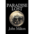 Paradise Lost by John Milton, Poetry, Classics, Literary Collections - Paperback
