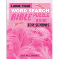Large Print Bible Word Search Book For Seniors: Puzzle Book Psalms And Hymns - Paperback