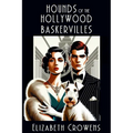 Hounds of the Hollywood Baskervilles: A Babs Norman Hollywood Mystery - Paperback