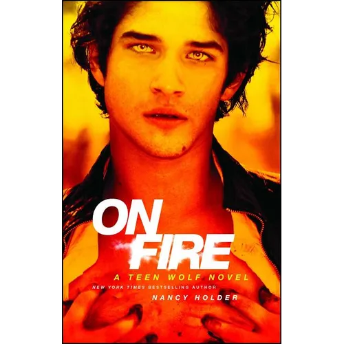 On Fire: A Teen Wolf Novel - Paperback