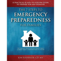 The 7 Steps to Emergency Preparedness for Families: A Practical and Easy-To-Follow Guide to Prepare for any Disaster - Paperback