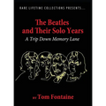 The Beatles and Their Solo Years: A Trip Down Memory Lane - Hardcover