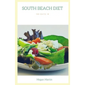 South Beach Diet: 100 Days in - Paperback
