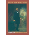 Holland's Life of Abraham Lincoln - Paperback