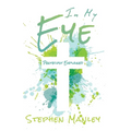 In My Eye: Pentecost Explained - Paperback